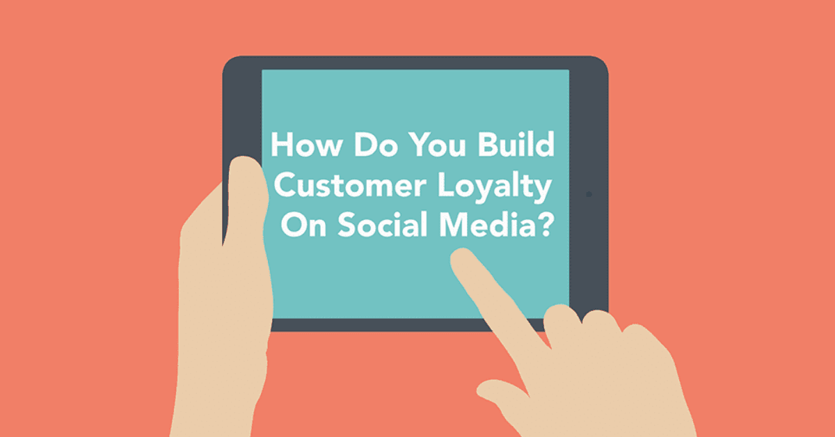 Customer loyalty on Social media Customer loyalty on Social media