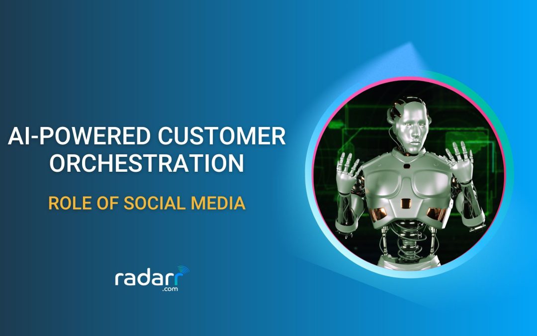 role of social media in ai-powered customer journey orchestration