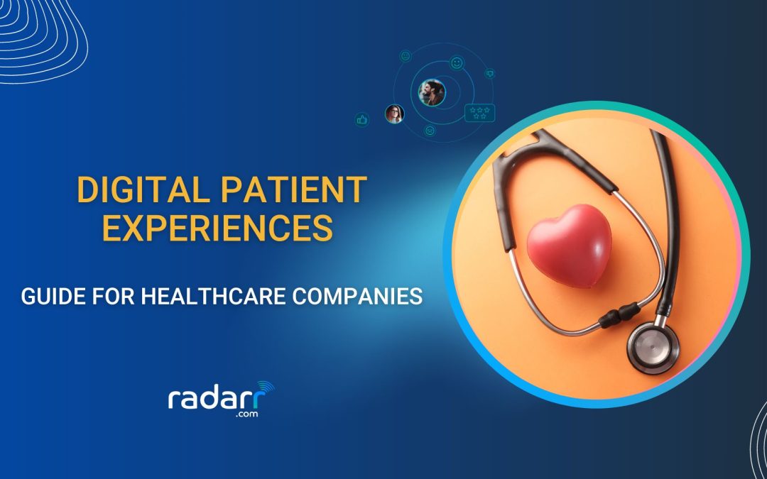 digital patient experiences for healthcare companies